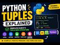 Python Tuples Explained: Complete Guide to Tuple Data Structure with Examples & Interview Questions