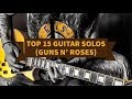 TOP 15 GUITAR SOLOS - Guns N' Roses (Gabriel de Andrade)