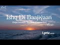 Diljit Dosanjh - Ishq Di Baajiyaan (Lyrics)  Kabhi usey noor noor kehta hoon RHR Music Remix