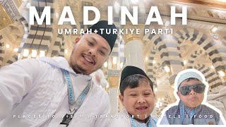 Umroh MADINAH & MEKAH + (PLUS) TURKIYE #PART1