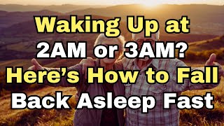 How to fall back asleep in the middle of the night (Wake up between 2AM to 3AM)