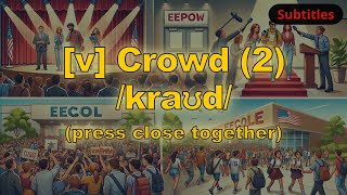 [v] Crowd meaning (press close together) with 5 examples