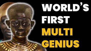 Imhotep: The World's First Multi-Genius