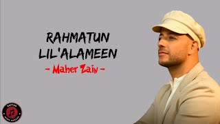 Maher Zain - Ramhatun Lil'Alameen (Lirik Lagu & Terjemahan) #maherzain #lirik #liriklaguterjemahan