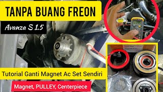 Cara Ganti CENTERPIECE MAGNET PULLEY  AC Avanza S 1.5 Old series TANPA BUANG FREON  @ruangmesin