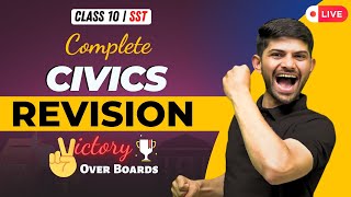 Live Marathon Complete Civics | Complete Revision Class 10 SST | Digraj Sir