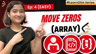 4. Move Zeroes | Arrays - Easy | Learn DSA