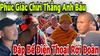 Bất Ngờ Phúc Giác Chửi Thẳng Mặt Anh Báu “Đập Bể Điện Thoại” Dằn Mặt rời khỏi đoàn Thầy Minh Tuệ