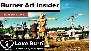 Burner Art Insider: Love Burn 2015 Art Spotlight