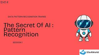 Data Pattern Recognition Trainee Session 1 : The Secret Of AI : Pattern Recognition