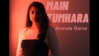 Main Tumhara - Dil Bechara | Amruta Barve Piano Cover | A.R. Rahman, Jonita Gandhi, Hriday Gattani