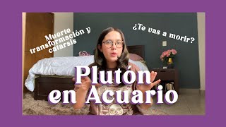 PLUTÓN en Acuario: MUERTE, transformación y RENACIMIENTO 💀✨