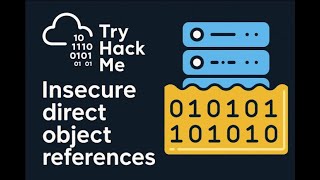 Insecure Direct Object References Explained |Jr. PenetrationTester | IDOR Room TryHackMe Walkthrough