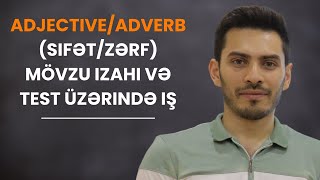 Adjective/Adverb (Sifət/Zərf) Mövzu izahı və testlərin izahı İngilis dili Fariz müəllim #buraxılış