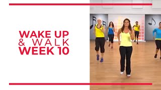 WAKE UP & Walk! Week 10 | Walk At Home YouTube Workout Series