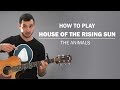 House Of The Rising Sun (The Animals) | How To Play On Guitar | Tutorial