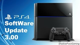 Ps4 3.00 software update