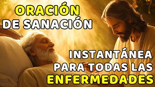 ORACIÓN DE SANACIÓN INSTANTÁNEA PARA TODAS LAS ENFERMEDADES