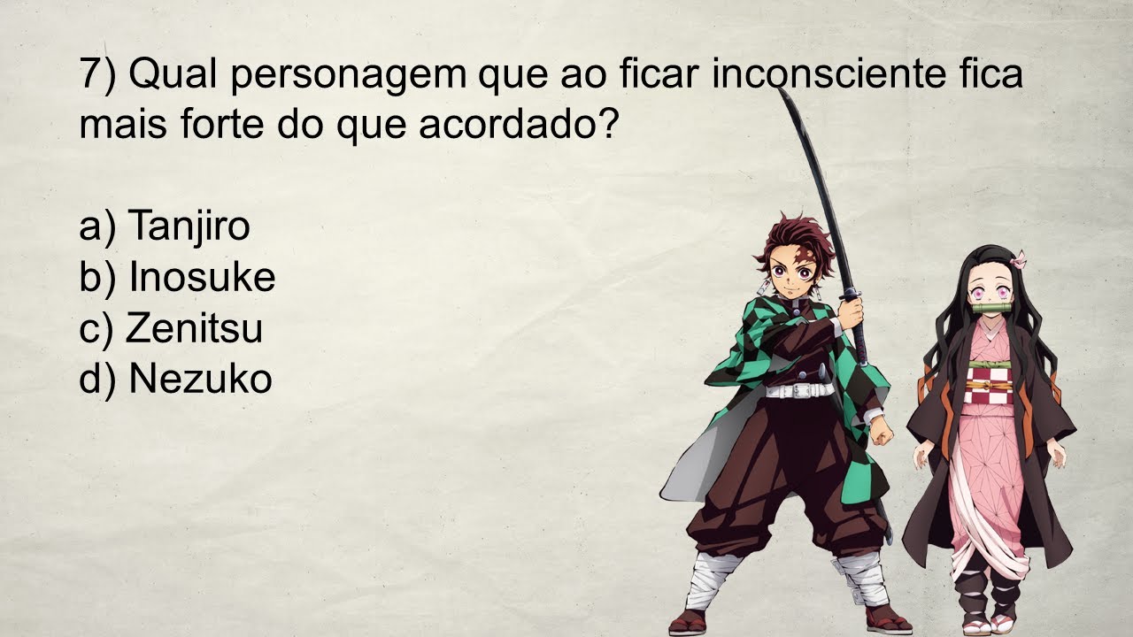 QUIZ DE DEMON SLAYER #1 (KIMETSU NO YAIBA) - 10 PERGUNTAS SOBRE O ANIME ...