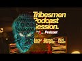 Tribesmen x Studio Focus +™ Podcast | Young Haze, Steezy Manjaro and Riot Gear full Podcast.