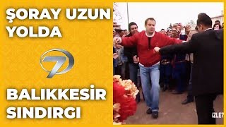 Balıkesir - Sındırgı | Şoray Uzun Yolda