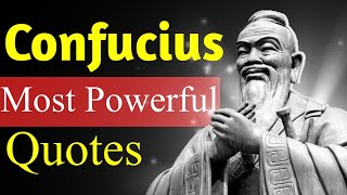 CONFUCIUS : Quotes & Life Lessons Philosophy Know Before Old Age! | Ancient Chinese Philosopher