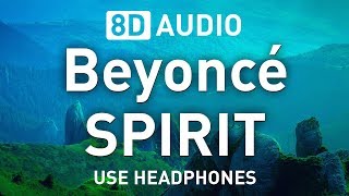 Beyoncé – SPIRIT (The Lion King) | 8D AUDIO 🎧