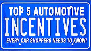 Top 5 Car Incentives Every Shopper Should Know on Everyman Driver