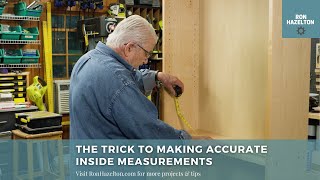 The Trick To Making Inside Measurements You Won’t Want To Miss