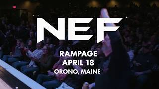 NEF 43: RAMPAGE | 04.18.20 | Orono, ME