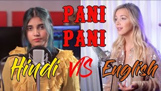 Badshah - Paani Paani Song (Cover By Aish & Emma Heesters ) , Paani Paani English Vs Hindi Song.