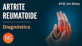 Diagnóstico de Artrite Reumatóide - TdC em Bolus