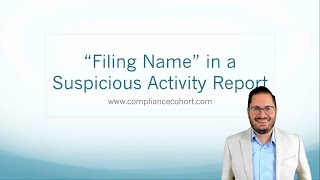 Filing Name in a Suspicious Activity Report