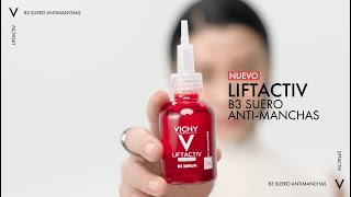 Nuevo Liftactiv B3 Suero Anti-manchas Vichy | Farmatodo