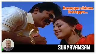 ROSAPPU CHINNA ROSAPPU A SUPER HIT SONG FROM THE MOVIE SURYAVAMSAM