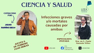 Infecciones graves y/o mortales causadas por amibas