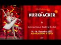 der nussknacker • international festival ballet münchen 2023 24