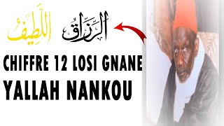 🔴CHIFFRE 12 LOSI GNANE MOU NANKOU ( EL HADJI IBRAHIMA SAKHO RTA )