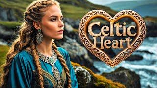 CELTIC HEART: Relaxing Celtic Music With Female Vocals \u0026 Old Gaelic World