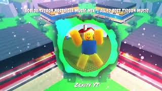 2016 Roblox Tycoon Nostalgia Music That Will Take You Back 😔