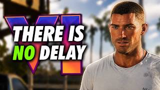 GTA 6 is NOT Delayed!