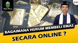 BAGAIMANA HUKUM MEMBELI EMAS SECARA ONLINE ?? | Ceramah Ustadz Abdul Somad