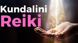 Kundalini Reiki 2020 [FOR BEGINNERS!]