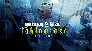 Marcuson \u0026 Kazior - ,,Tak to widze\