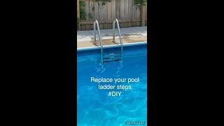 Replace Your Pool ladder steps- DIY