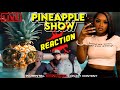 The Pineapple Reaction Show (with @Mr1950 & @THEMANMINDSET)