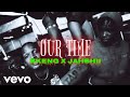 Skeng ft. Jahshii - Our Time (Official Video)