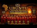 Ubuntu Ancestral Harmony 🌍 Powerful African Choir Experience | Ubuntu Rising Song