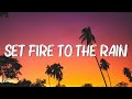 Adele - Set Fire to the Rain (Lyrics) || Rihanna, Coldplay (Mix Lyrics)