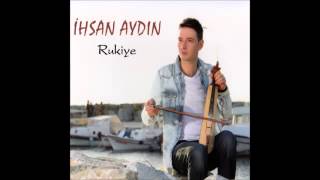 İhsan Aydın Yar Yüreğin Taşmidur 2014